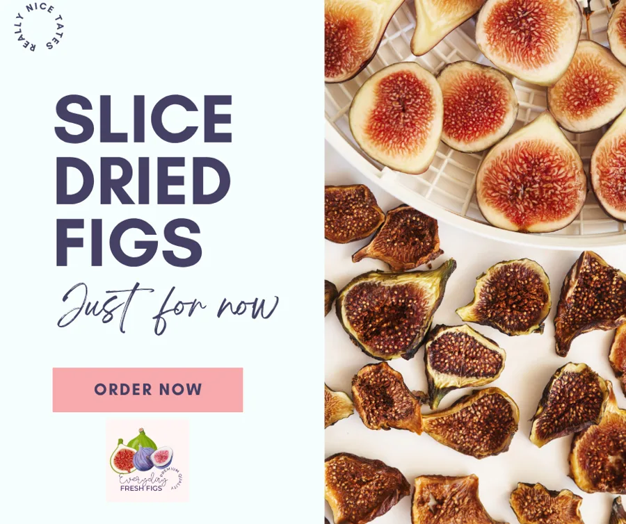 Sliced dried figs, just for now. Order now